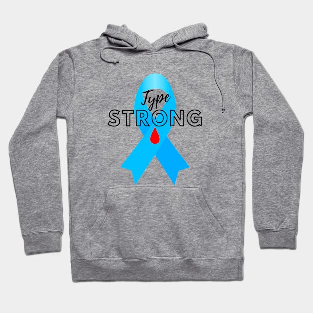 Motivating Type Strong Diabetes Hoodie by Diabeticsy